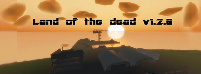 Land of the dead v1.2.0